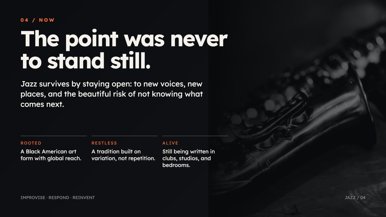 Jazz: A History of Reinvention, slide 5: The point was never to stand still.